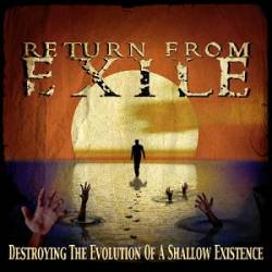 Return From Exile : Destroying the Evolution of a Shadow Existence